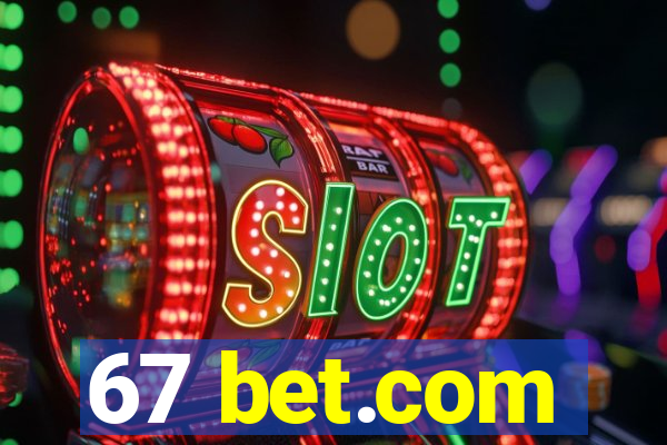 67 bet.com