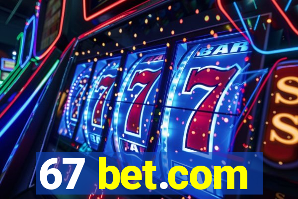 67 bet.com