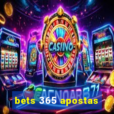 bets 365 apostas