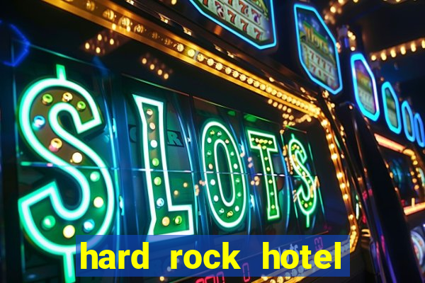 hard rock hotel and casino biloxi