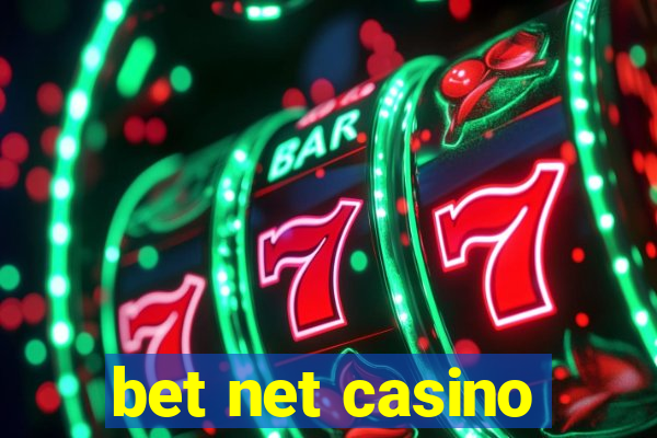 bet net casino