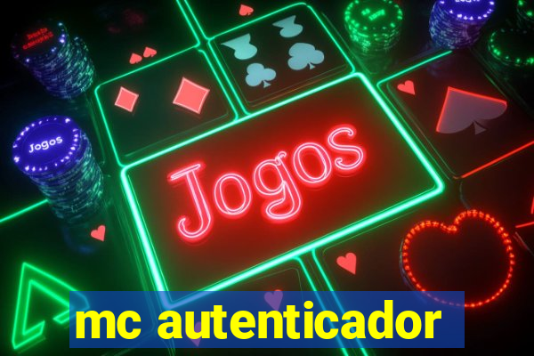 mc autenticador