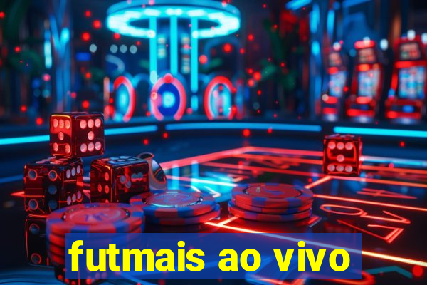 futmais ao vivo