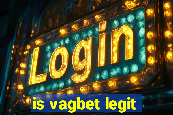 is vagbet legit