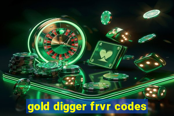 gold digger frvr codes