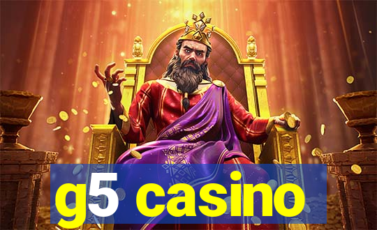 g5 casino