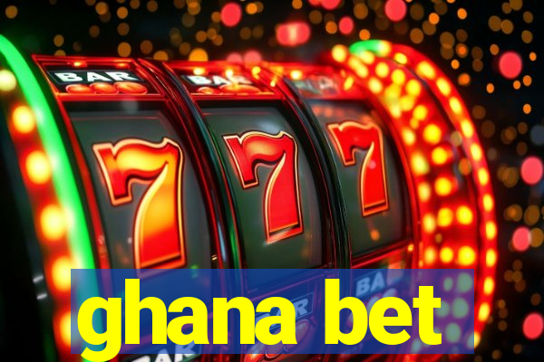 ghana bet