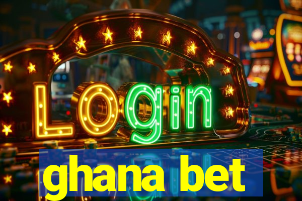 ghana bet