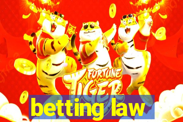 betting law