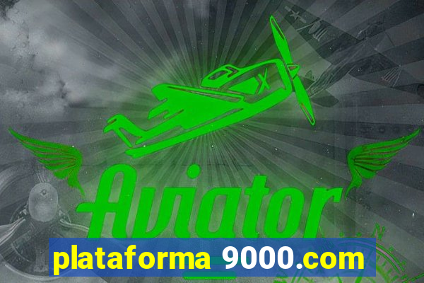 plataforma 9000.com