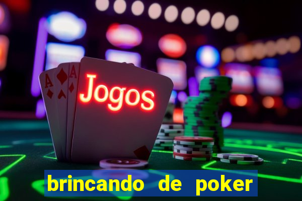 brincando de poker strip com a mae