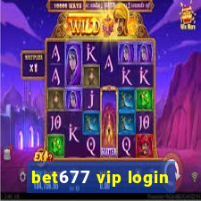 bet677 vip login