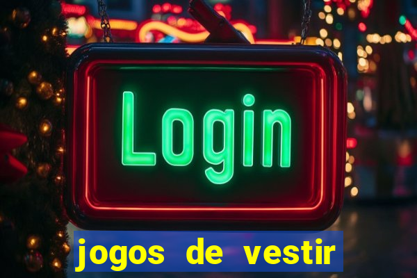 jogos de vestir pessoas ricas