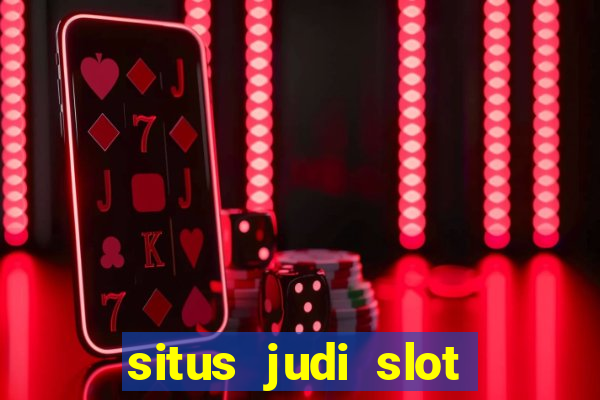 situs judi slot online tergacor