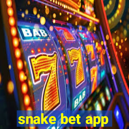 snake bet app