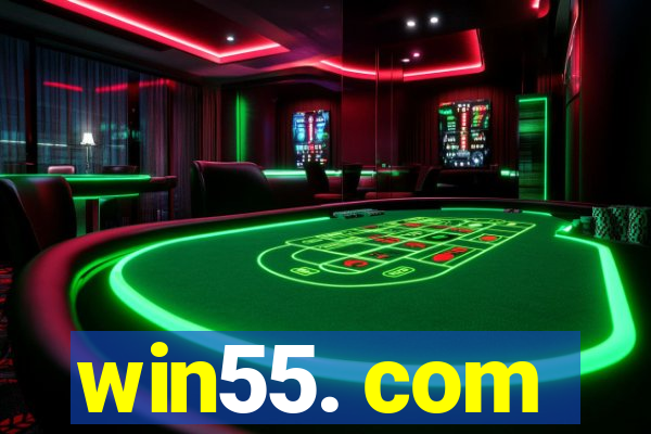 win55. com