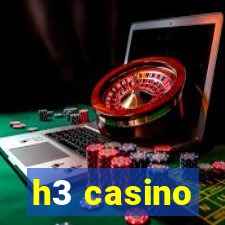 h3 casino