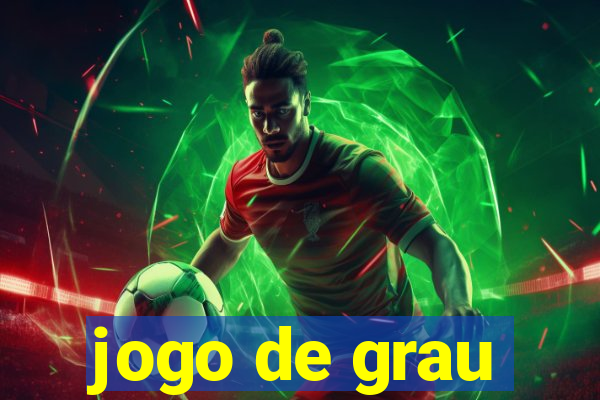 jogo de grau