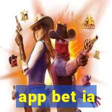 app bet ia