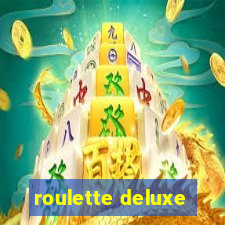 roulette deluxe