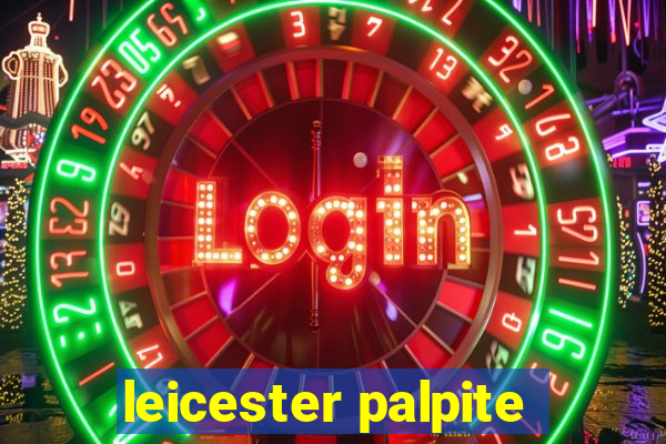 leicester palpite