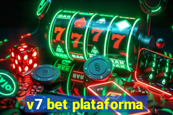 v7 bet plataforma