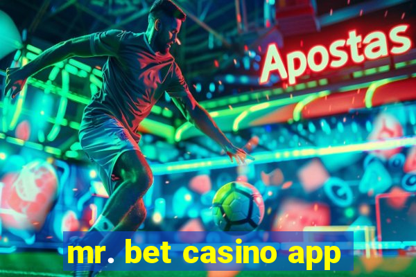 mr. bet casino app