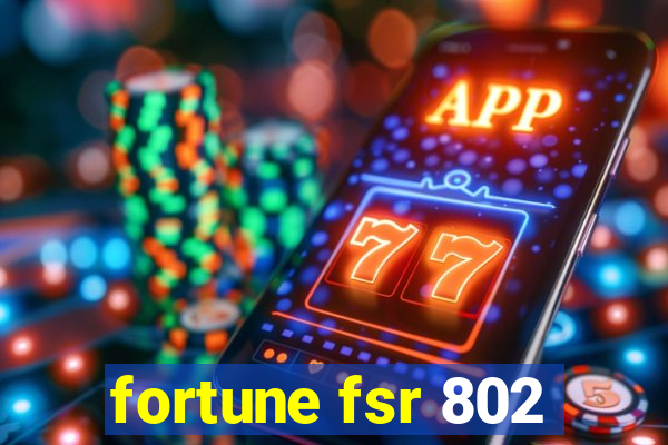 fortune fsr 802