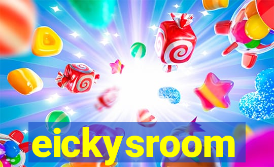 eickysroom