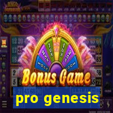 pro genesis