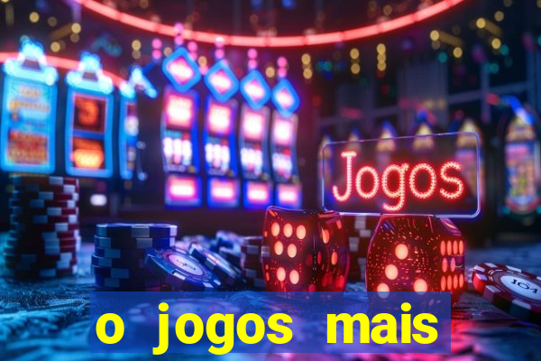 o jogos mais jogados do mundo