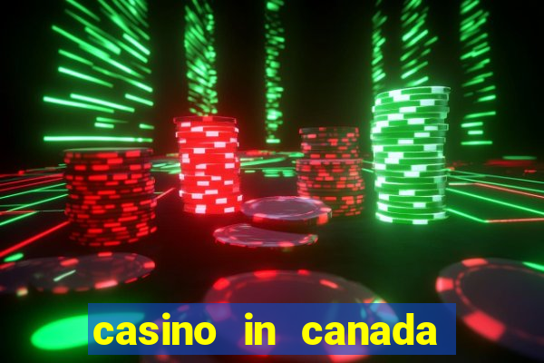 casino in canada niagara falls