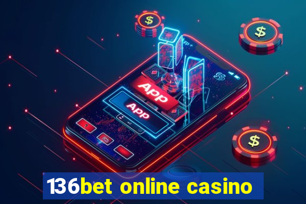 136bet online casino