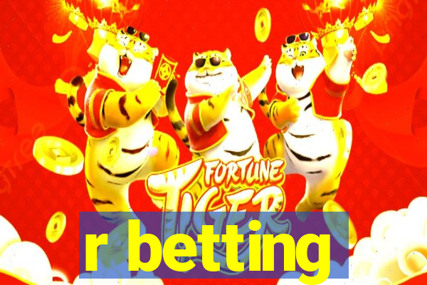 r betting