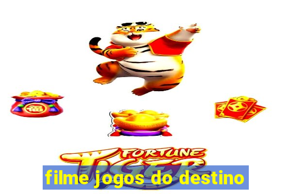 filme jogos do destino