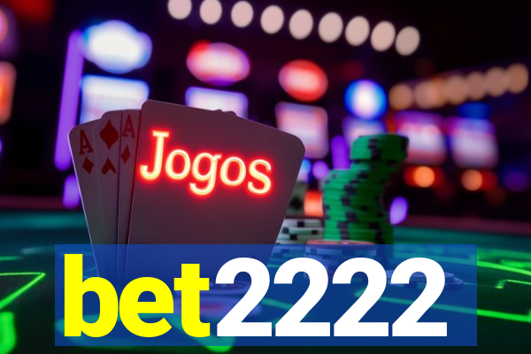 bet2222