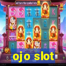 ojo slot