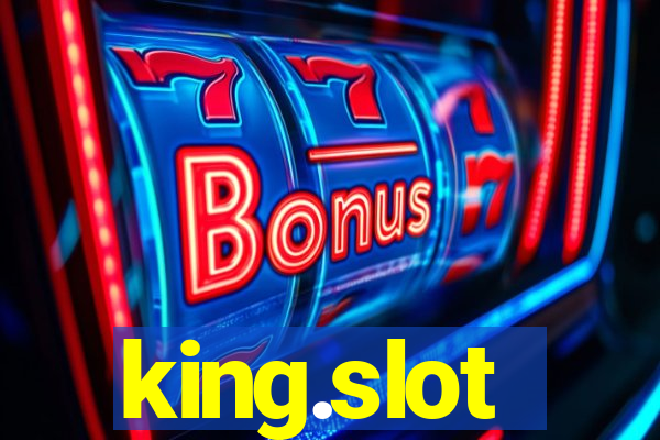 king.slot