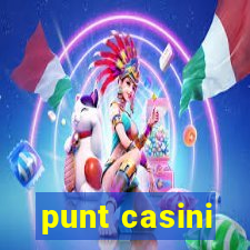 punt casini