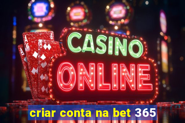 criar conta na bet 365