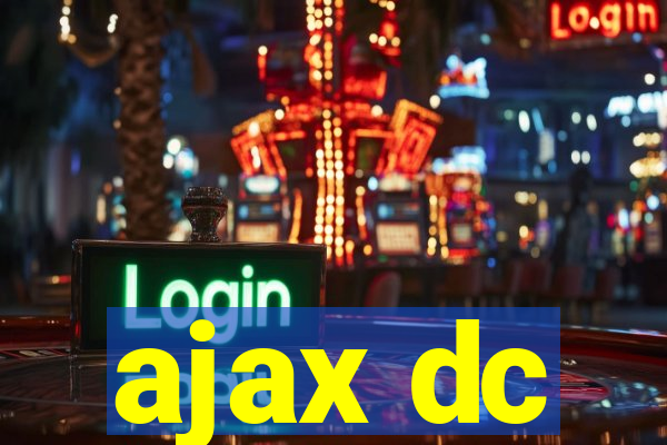 ajax dc