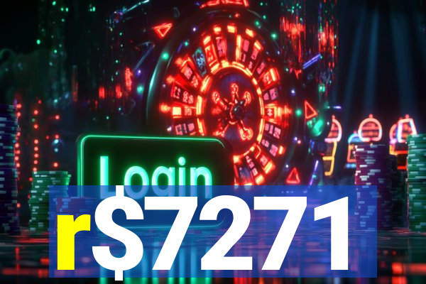 r$7271