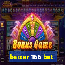 baixar 166 bet