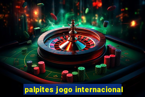 palpites jogo internacional