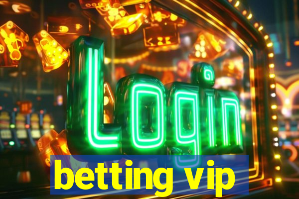 betting vip