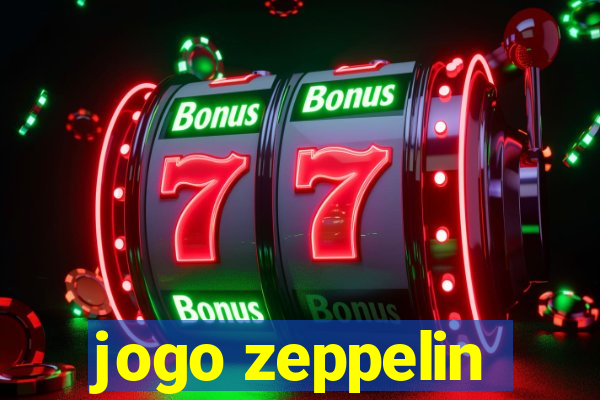 jogo zeppelin