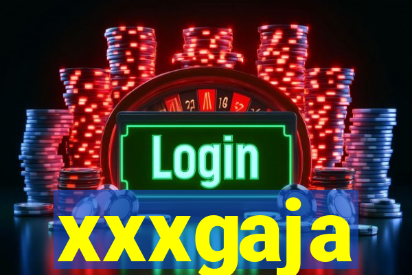 xxxgaja