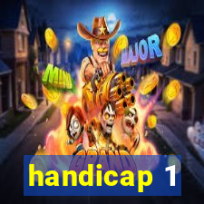 handicap 1