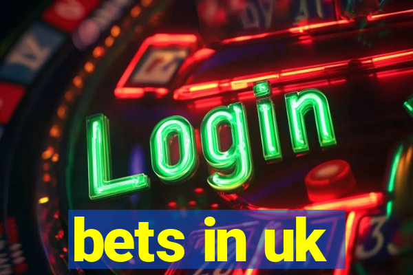 bets in uk