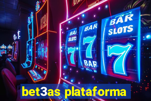 bet3as plataforma